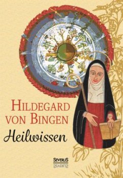 Heilwissen - Hildegard von Bingen
