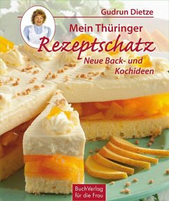 Mein Thüringer Rezeptschatz - Dietze, Gudrun