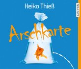 Arschkarte / Timo Feuer Bd.1 (4 Audio-CDs)