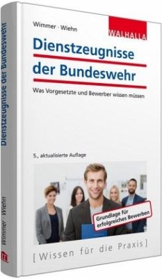 Dienstzeugnisse der Bundeswehr - Wimmer, Hans-Peter;Wiehn, Matthias