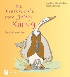 Die Geschichte vom guten König - Steinkühler, Martina