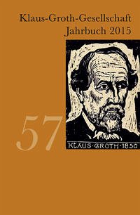 Klaus Groth Jahrbuch 2015 - Klaus-Groth-Gesellschaft