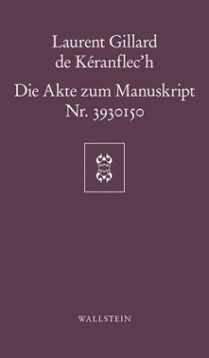 Die Akte zum Manuskript Nr. 3930150 - Kéranflec'h, Laurent Gillard de