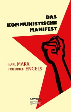 Das kommunistische Manifest - Marx, Karl;Engels, Friedrich