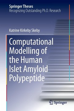 Computational Modelling of the Human Islet Amyloid Polypeptide - Skeby, Katrine Kirkeby