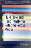 Fluid Flow and Heat Transfer in Rotating Porous Media