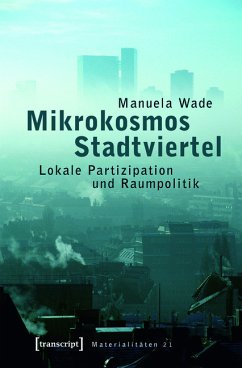 Mikrokosmos Stadtviertel (eBook, PDF) - Wade, Manuela