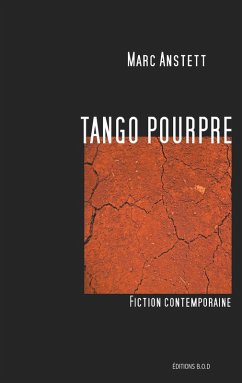 Tango pourpre (eBook, ePUB) - Anstett, Marc