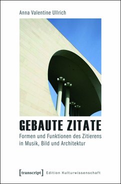 Gebaute Zitate (eBook, PDF) - Ullrich, Anna Valentine