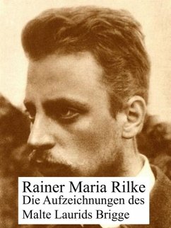 Die Aufzeichnungen des Malte Laurids Brigge (eBook, ePUB) - Rilke, Rainer Maria