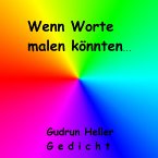 Wenn Worte malen könnten (eBook, ePUB)