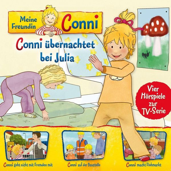 Meine Freundin Conni - Conni übernachtet bei Julia - Hörbücher portofrei  bei bücher.de
