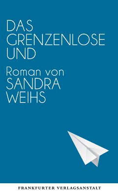 Das grenzenlose Und (eBook, ePUB) - Weihs, Sandra