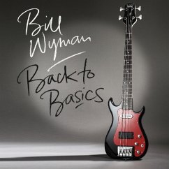 Back To Basics - Wyman,Bill Back To Basics - Wyman,Bill