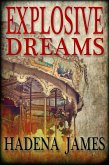 Explosive Dreams (Dreams and Reality, #4) (eBook, ePUB)