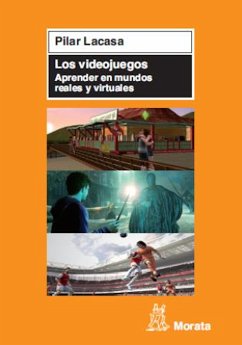 Los videojuegos. Aprender en mundos reales y virtuales (eBook, PDF) - Lacasa Díaz, Pilar