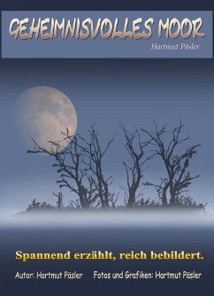 Geheimnisvolles Moor (eBook, ePUB) - Päsler, Hartmut