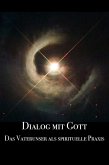 Dialog mit Gott (eBook, ePUB)