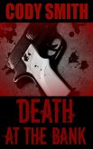 Death at the Bank (eBook, ePUB) Death at the Bank (eBook, ePUB)