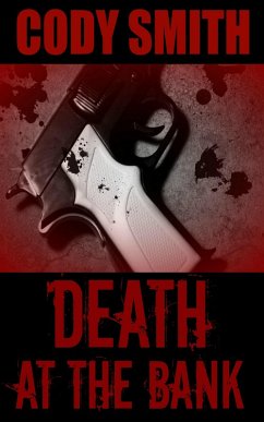 Death at the Bank (eBook, ePUB) - Smith, Cody