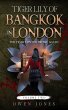 Tiger Lily of Bangkok in London (eBook,... - Bild 1