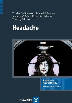 Headache (eBook, ePUB) - Smitherman, Todd; Houle, Timothy T.; Nicholson, Robert A; Penzien, Donald B; Rains, Jeanetta C