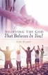 Believing the God That Believes in You... - Bild 1