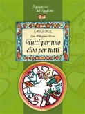 Tutti per uno cibo per tutti (eBook, ePUB)