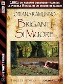 Briganti si muore (eBook, ePUB)