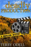 Deadly Production (Mapleton Mystery, #4) (eBook, ePUB)