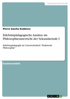 Erlebnispädagogische Ansätze im Philosophieunterricht der Sekundarstufe I (eBook, PDF)