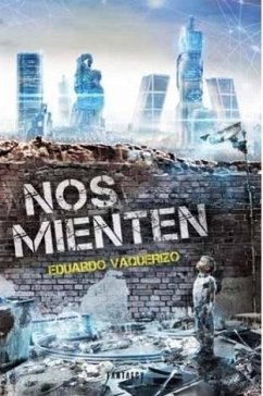 Nos mienten - Vaquerizo, Eduardo