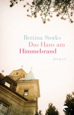 Das Haus am Himmelsrand - Storks, Bettina