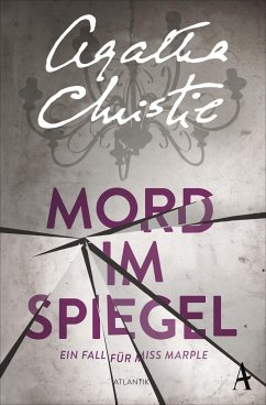 Mord im Spiegel / Ein Fall für Miss Marple Bd.9 - Christie, Agatha