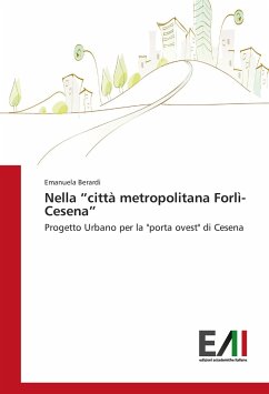 Nella ¿città metropolitana Forlì-Cesena¿ - Berardi, Emanuela