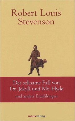 Der seltsame Fall des Dr. Jekyll und Mr. Hyde - Stevenson, Robert Louis
