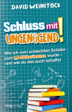 Schluss mit ungenügend! - Weinstock, David