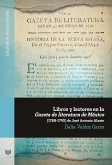 Libros y lectores en la Gazeta de literatura de México, 1788-1795 de José Antonio Alzate