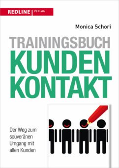 Trainingsbuch Kundenkontakt - Schori, Monica