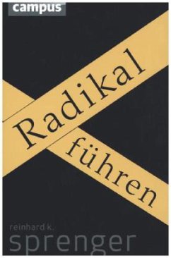 Radikal führen, Sonderausgabe - Sprenger, Reinhard K.