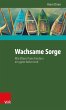 Wachsame Sorge (eBook, ePUB) - Bild 1