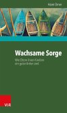 Wachsame Sorge (eBook, ePUB)