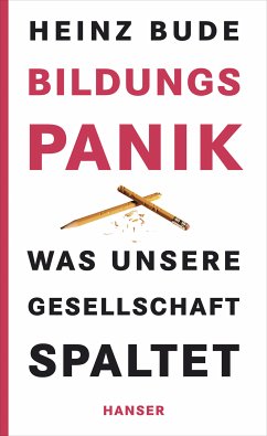 Bildungspanik (eBook, ePUB) - Bude, Heinz