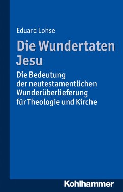 Die Wundertaten Jesu (eBook, ePUB) - Lohse, Eduard