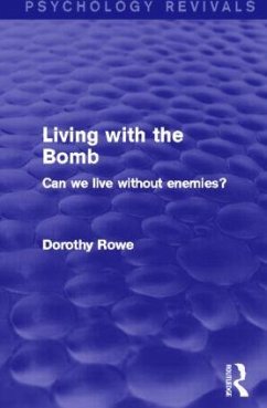 Living with the Bomb - Rowe, Dorothy