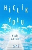 Hiclik Yolu - O. Ergin, Nevit