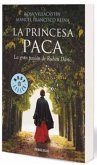 La princesa Paca : la gran pasión de Rubén Darío
