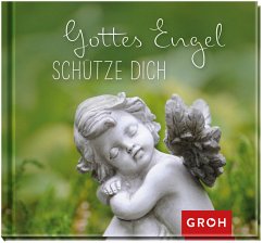 Gottes Engel schütze dich