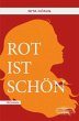 Rot ist schön - Bild 1