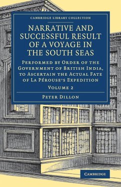 Narrative and Successful Result of a Voyage in the South Seas - Dillon, Peter